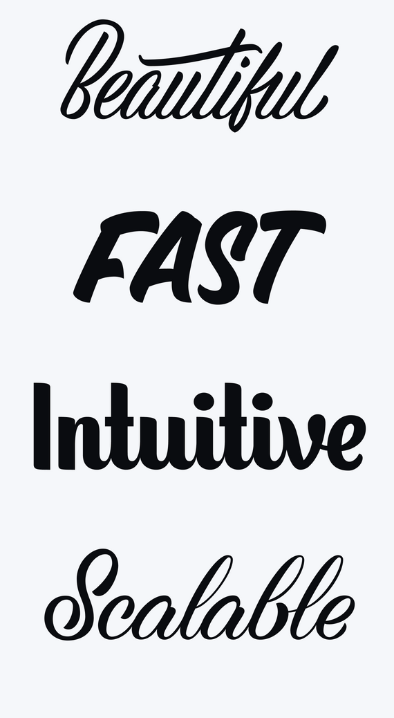 Custom lettering of the words Beautiful, Fast, Scalable, and Intuitive